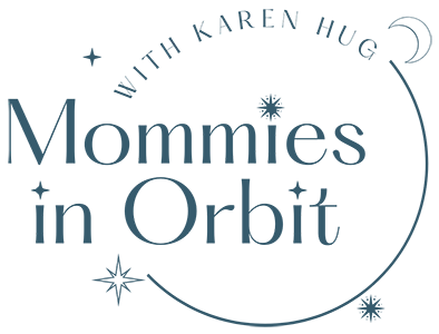 Mommies In Orbit, Raising Kids, One Orbit At A Time